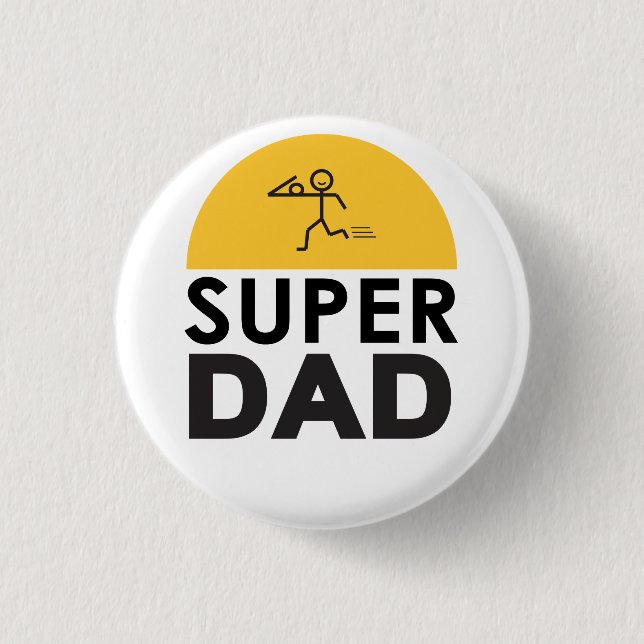 Modern Beautiful Design "SUPER DAD" Button (Front)