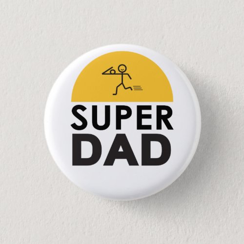 Modern Beautiful Design SUPER DAD Button
