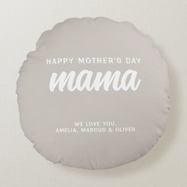 Modern Beige Mama Kid's Names Mother's Day  Round Pillow (Front)