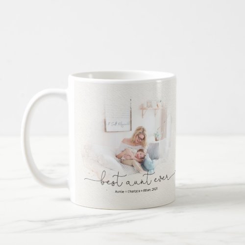 Modern Best Aunt Ever Script Quote Names Year Coffee Mug