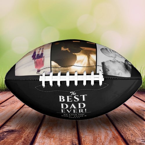 Modern Best Dad Ever Fathers Day 3 Photo Black Football