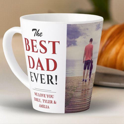 Modern Best Dad Ever Fathers Day Photo Latte Mug