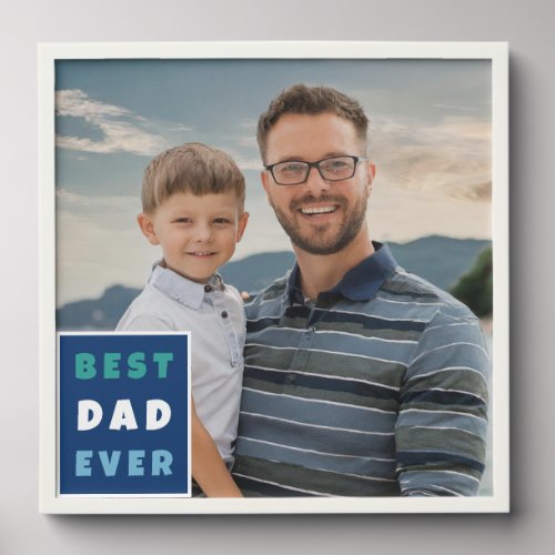 Modern Best Dad Ever Full Photo Fathers Day Peel And Stick Photo Tile