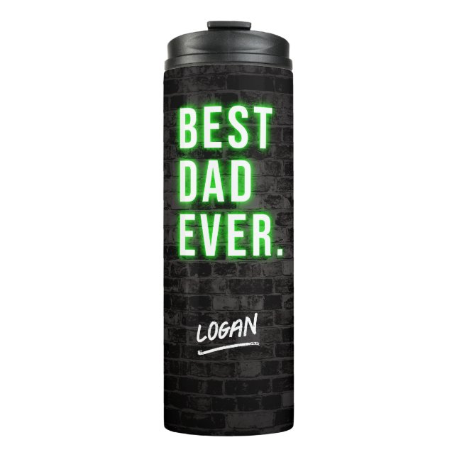 Modern Best Dad Ever Neon Father's Day Custom Thermal Tumbler (Front)