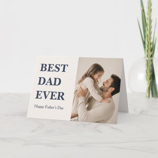 Modern Best Dad Ever Photo Card (Front)