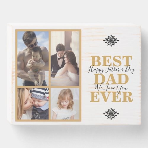 Modern Best Dad Ever Photo Collage Fathers Day Wooden Box Sign