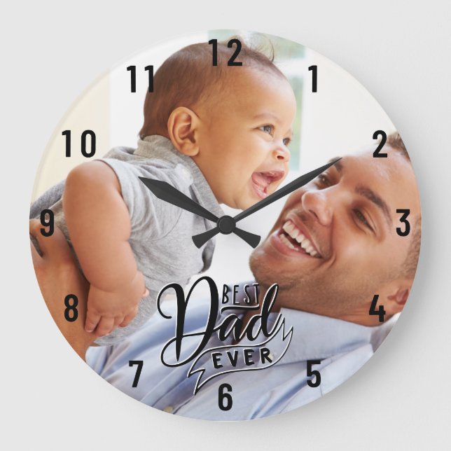 Modern Best Dad Ever Photo Large Clock (Front)