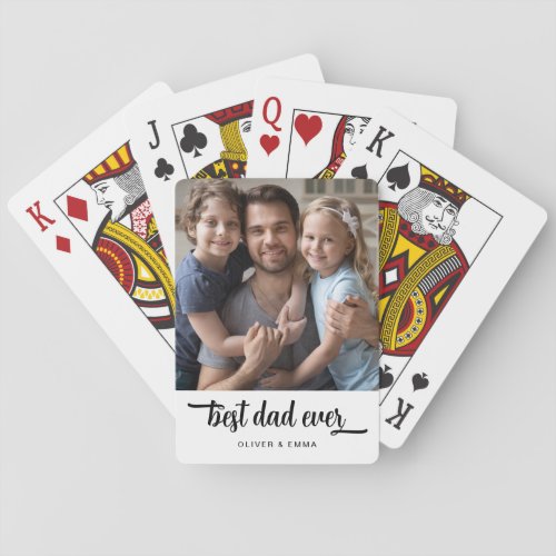 Modern Best Dad Ever Photo Poker Cards