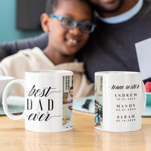 Modern Best Dad Ever Script Photo Kids Roster Coffee Mug
