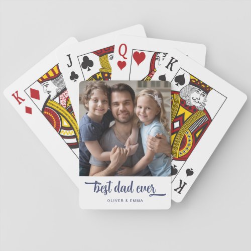 Modern Best Dad Ever Script Photo Playing Cards