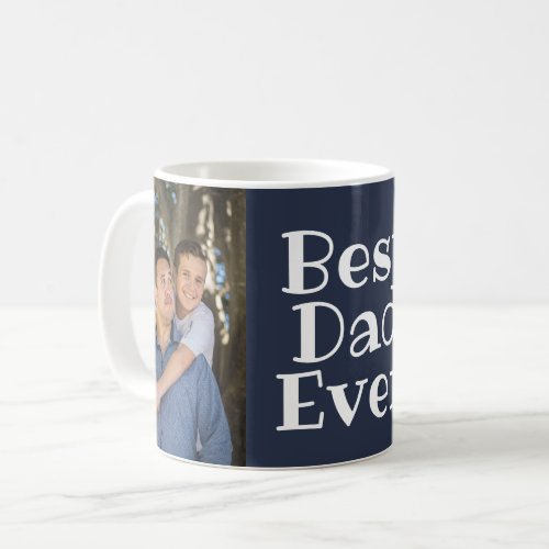 Modern Best Dad Ever Two Photo Collage Coffee Mug