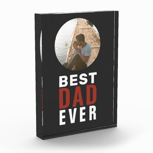 Modern Best Dad Ever Typography Father`s Day Photo Block - Modern Best Dad Ever Typography Father`s Day Photo Block. The text is in trendy typography on dark gray chalkboard and the photo is in a round frame. Customize the text and add your photo. A sweet gift for a father on Father`s Day or birthday.