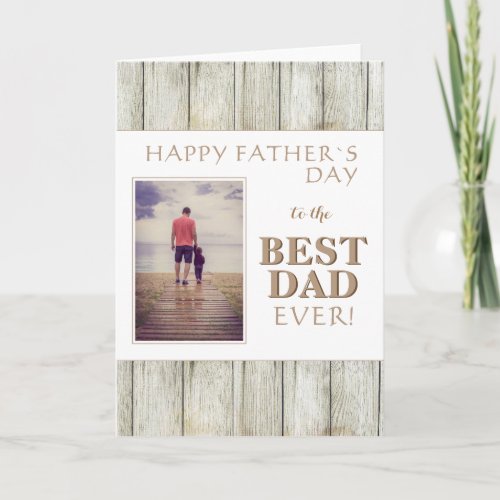 Modern Best Dad Rustic Wood Photo Fathers Day Card
