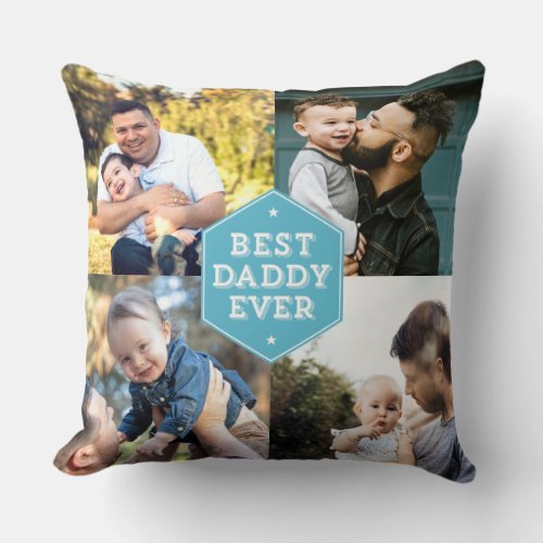 Modern Best Daddy Ever 4 Photo Collage Throw Pillow