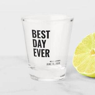 Modern Best Day Ever Wedding Favor Shot Glass