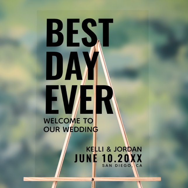 Modern Best Day Ever Wedding Welcome Acrylic Sign (Neutral)