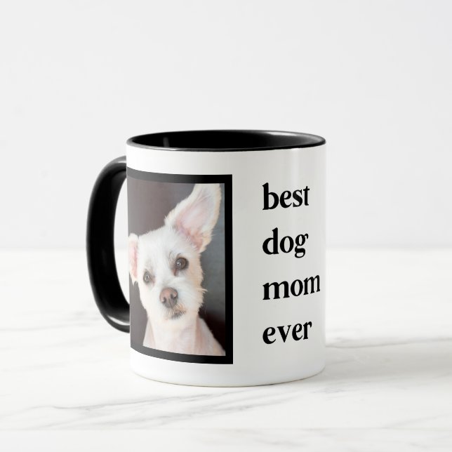 Modern Best Dog Mom Ever Quote 2 Photo Mug (Front Left)