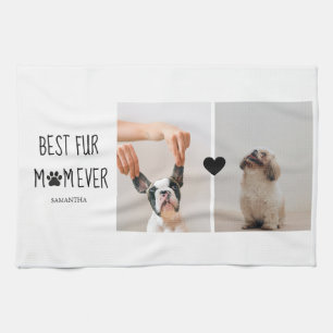 Modern Best Fur Mom Ever Dog Photo Kitchen Towel