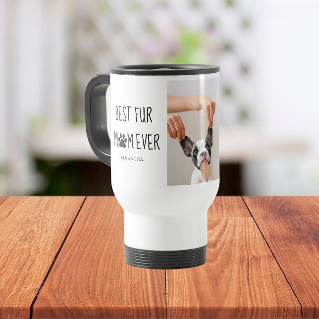 Modern Best Fur Mom Ever | Dog Photo Travel Mug (Creator Uploaded)