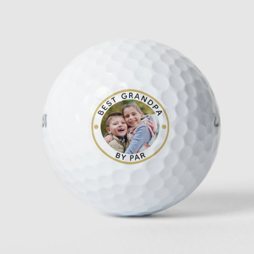 Modern BEST GRANDPA BY PAR Photo Personalized Golf Balls - Create personalized photo golf balls for the golfer grandfather with the suggested editable title BEST GRANDPA BY PAR. PHOTO TIP:  For fastest/best results, choose a photo with the subject in the middle and/or pre-crop it to a square shape BEFORE uploading. Contact the designer via Zazzle Chat or makeitaboutyoustore@gmail.com if you'd like this design modified or on another product.