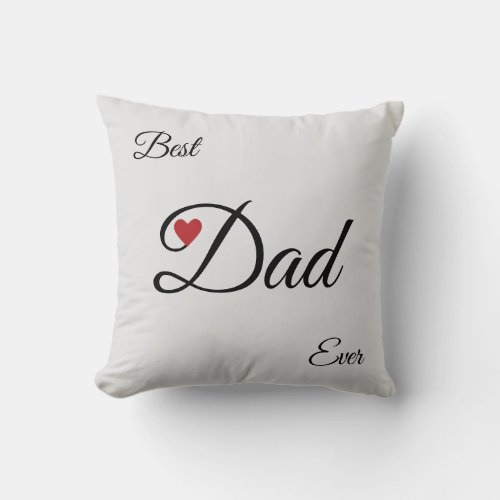 Modern Best Heart Dad on Silver Gray Throw Pillow