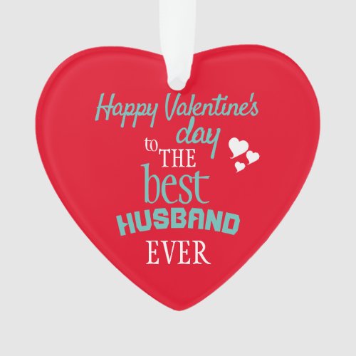 Modern Best Husband Ever Valentines Day Red Ornament
