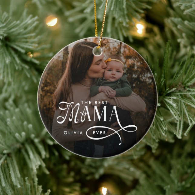  Modern Best Mama Ever Photo Mothers Day Gifts Ceramic Ornament (Tree)