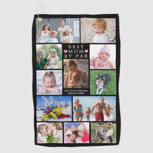 Modern BEST MOM BY PAR Photo Collage Personalized  Golf Towel