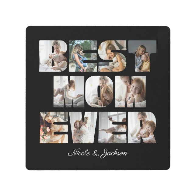 Modern Best Mom Ever 11 Photos Collage Black Metal Print (Front)