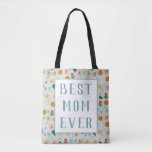 Modern Best Mom Ever Floral Mothers Day Tote Bag<br><div class="desc">This elegant Mother’s Day tote bag design features a botanical wildflower pattern and modern typography. The perfect floral gift for the best mom ever this Mother’s Day!</div>