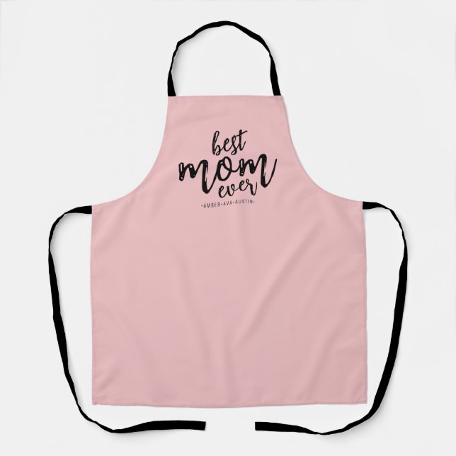 Modern Best Mom Ever Mommy Kids Name Script | Pink Apron (Front)