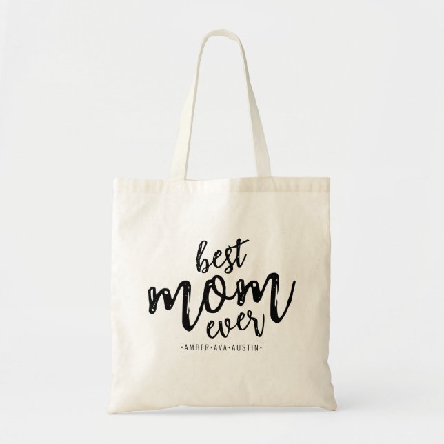 Modern Best Mom Ever Mommy Kids Name Script Tote Bag (Front)