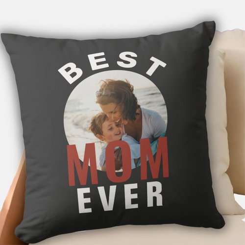 Modern Best Mom Ever Mothers Day Photo  Throw Pillow