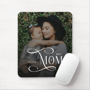 Modern Best Mom Ever Photo Mothers Day Gifts Mouse Pad