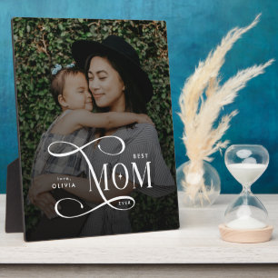 Modern Best Mom Ever Photo Mothers Day Gifts Plaque