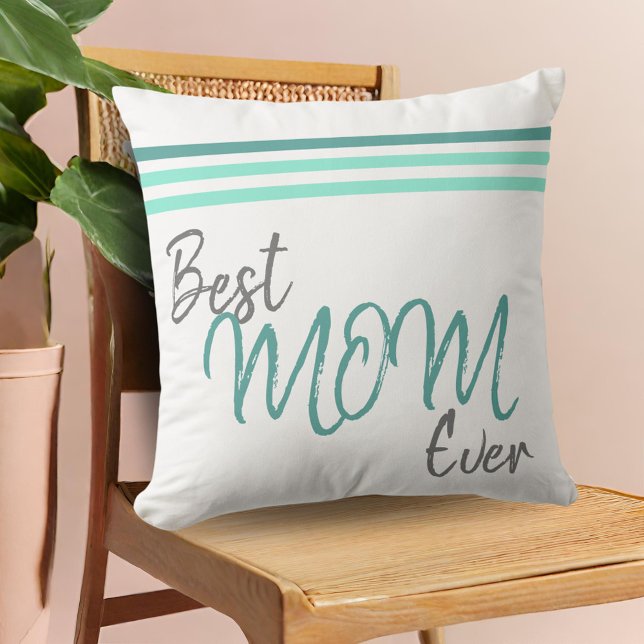 Modern Best Mom Ever Script Mother`s day Throw Pillow (Creator Uploaded)