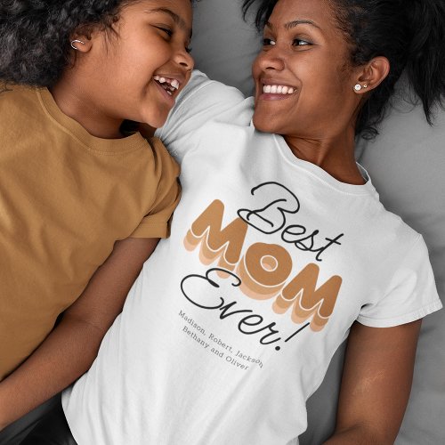 Modern Best Mom Ever T_Shirt