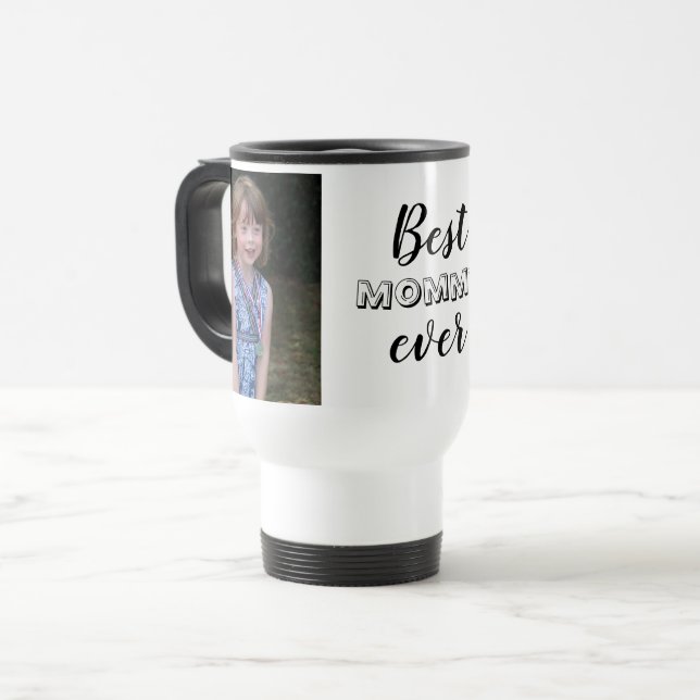 Modern Best Mommy Ever Two Photo Collage Travel Mug (Front Left)