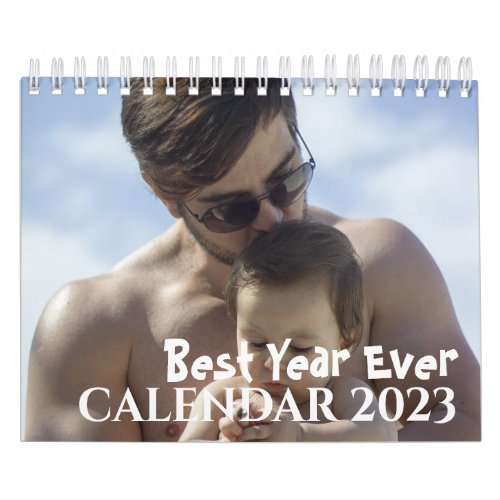 Modern Best Year Ever Photos 2023 Calendar