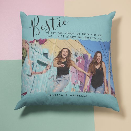 Modern Bestie Quote Photo Personalized BFF Throw Pillow