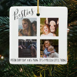 Modern | Besties | 4 Photo Christmas Tree Ceramic Ornament<br><div class="desc">Friends will go crazy for these modern photo mugs,  featuring 4 photos and a template text which reads 'BESTIES,  FRIENDSHIP ISN'T A BIG THING IT'S A MILLION LITTLE THINGS'. All font style,  size and color can be changed after personalizng,  by clicking on the customize further link.</div>