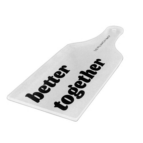 Modern Better Together Black White Charcuterie Cutting Board