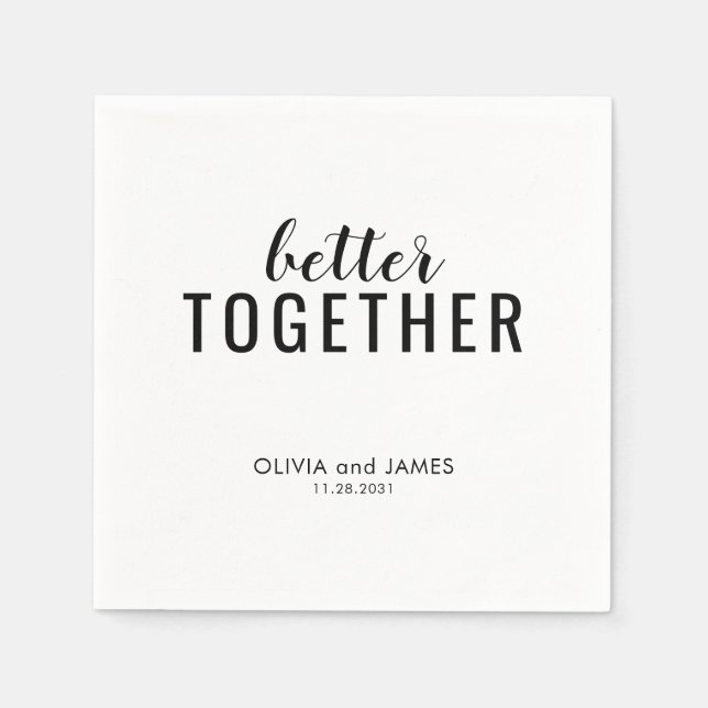 Modern Better Together Engaged Engagement Party Napkins (Front)