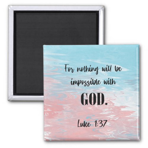 Modern Bible Verse Luke  Square Magnet