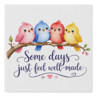 Modern Birds Well-Made Days Faux Wrapped Canvas