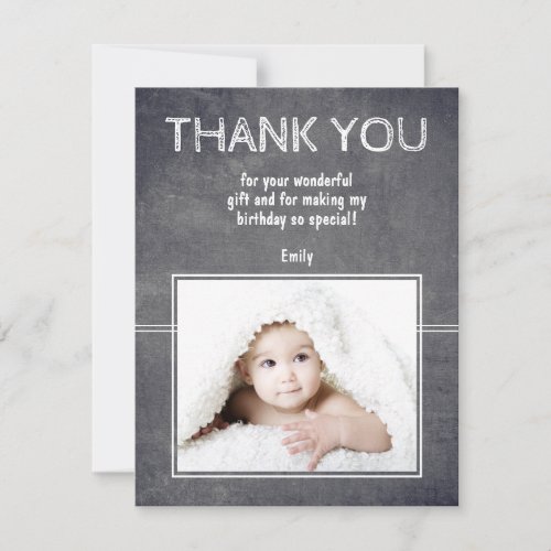 Modern Birthday Thank you Photo Card for Kids - Cute modern birthday thank you card to thank your guests. Simple thank you card for kids - girl and boy, especially for 1st and 2nd birthday. Personalize the card with your photo and name. You can also change the thank you text and write your own. The text is in trendy and modern white color. The background is the trendy grey chalkboard.