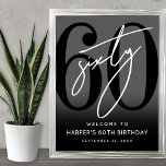 Modern Black 60th Birthday Party Welcome Sign<br><div class="desc">Modern Black and White 60th Birthday Welcome Sign. Celebrate sixty years in style with this bold and contemporary sign featuring a large black “60” with a handwritten script-style white “Sixty” at the top for a sleek, minimalist look. At the bottom, the sign reads “Welcome To [Name]’s 60th Birthday” along with...</div>
