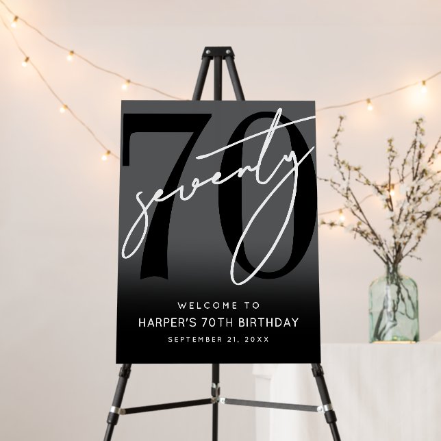 Modern Black 70th Birthday Party Welcome Sign (In Situ (Stand))