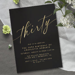Modern Black and Gold Luxe Script 30th Birthday Invitation