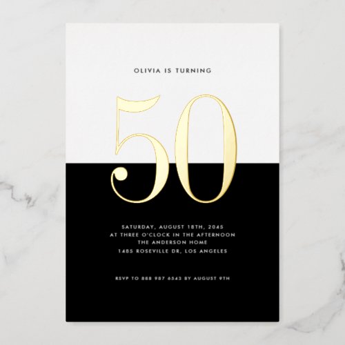 Modern Black and White 50th Birthday Gold Foil Foil Invitation